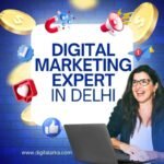 Digital Marketing Expert in Delhi