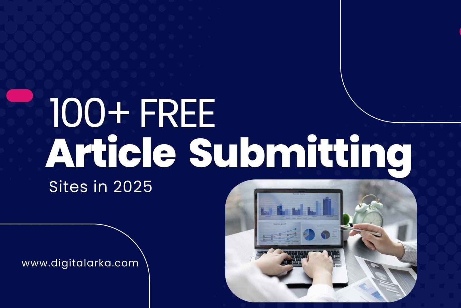 100+ Free Article Submitting Sites