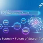 What is Semantic Search