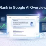 How To Rank a Website In Google’s AI Overview?
