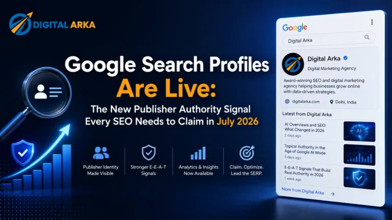 Google Search Profiles Are Live: The New Publisher Authority Signal Every SEO Needs to Claim in July 2026