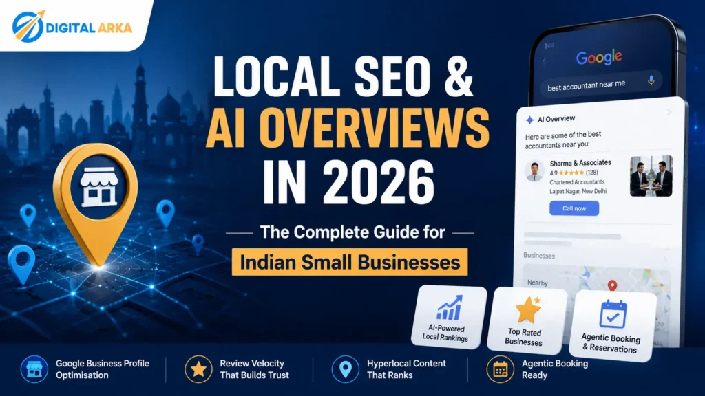 Local SEO & AI Overviews in 2026: The Complete Guide for Indian Small Businesses