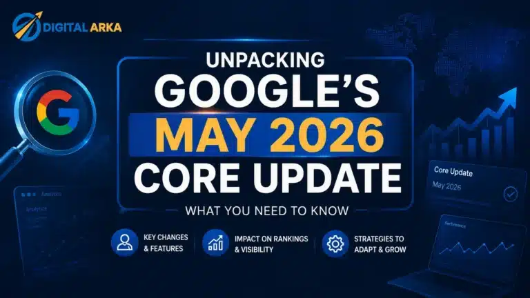 Unpacking Google’s May 2026 Core Update: What You Need to Know