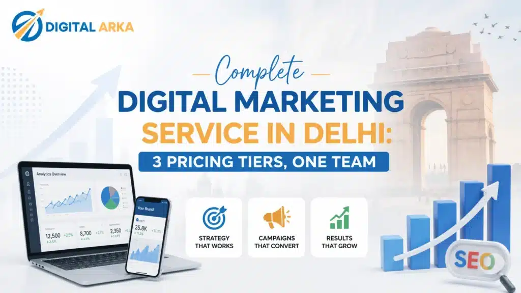 Complete Digital Marketing Service in Delhi