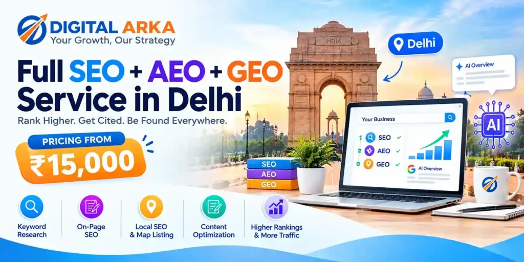 Full SEO + AEO + GEO Service in Delhi